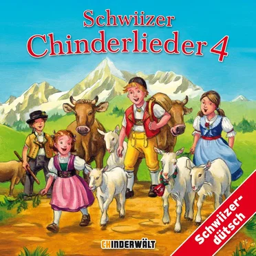 Schwiizer Chinderlieder 4 by Various Artists - album cover