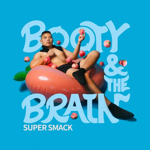 BOOTY & THE BRAIN