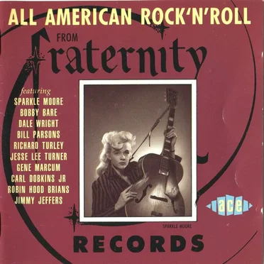 All American Rock 'n' Roll: The Fraternity Records Story by Various Artists - album cover