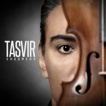 Tasvir by Shadmehr Aghili - album cover