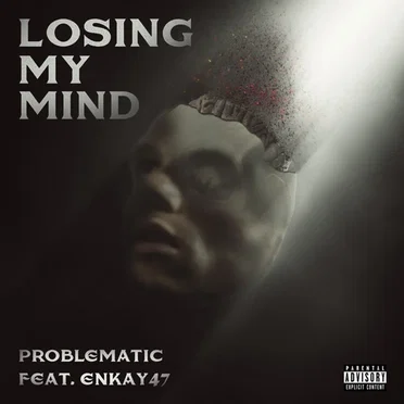 Losing My Mind by Problematic - album cover