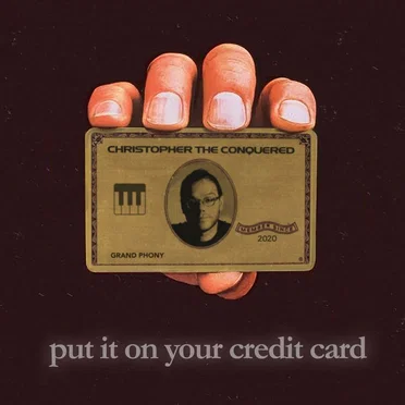 Put It on Your Credit Card