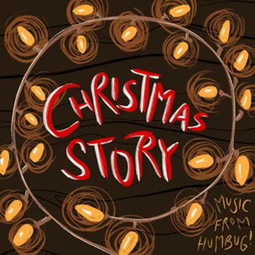 Christmas Story - Music from Humbug!