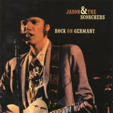 Rock On Germany by Jason & the Scorchers - album cover