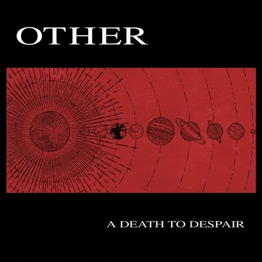 A Death of Despair by OTHER - album cover