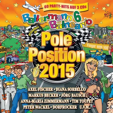 Ballermann 6 Balneario präsentiert: Die Pole Position 2015 by Various Artists - album cover