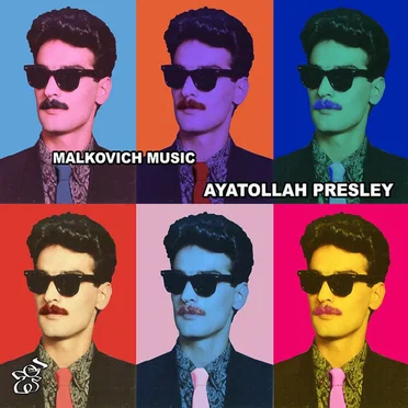 Ayatollah Presley by Malkovich Music - album cover