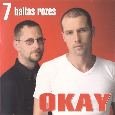 7 baltas rozes by Okay - album cover