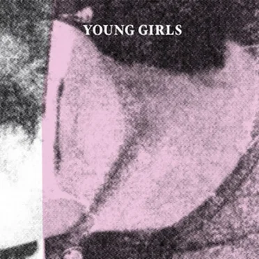 Young Girls by Young Girls - album cover