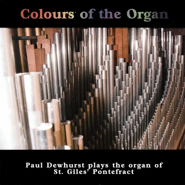 Colours of the Organ by Paul Dewhurst - album cover