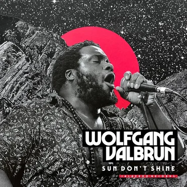 Sun Don’t Shine