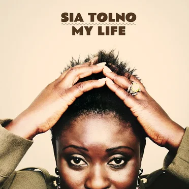 My Life by Sia Tolno - album cover