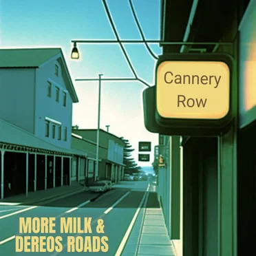 Cannery Row by More Milk - album cover