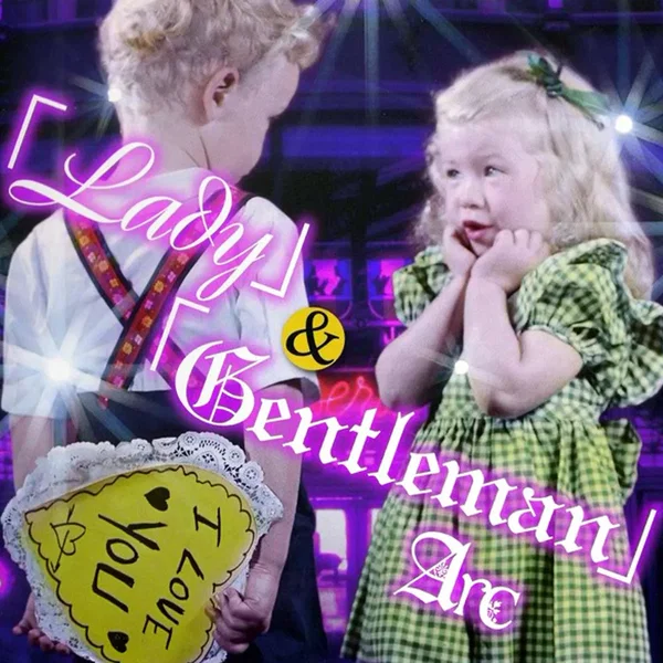 「Lady」&「Gentleman」