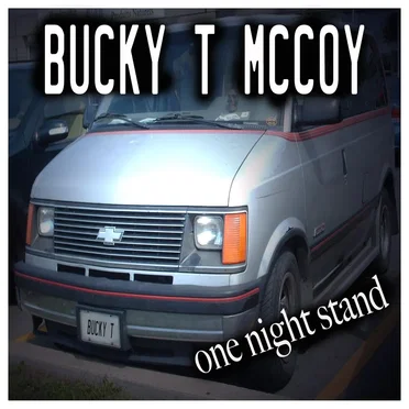 One Night Stand by Bucky T McCoy - album cover