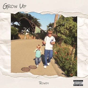 Grow Up by Rowdy - album cover