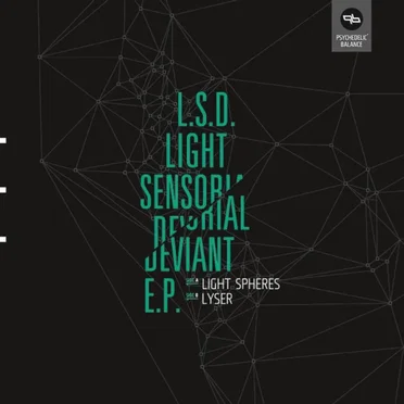 L.S.D. (Light Sensorial Deviant) E.P. by Light Spheres - album cover
