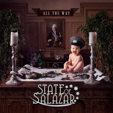 All the Way by State of Salazar - album cover