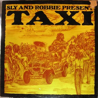 Sly & Robbie Present Taxi by Various Artists - album cover
