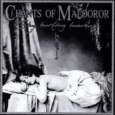 Thy Hurting Heaven by Chants of Maldoror - album cover