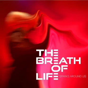 Sparks Around Us by The Breath of Life - album cover