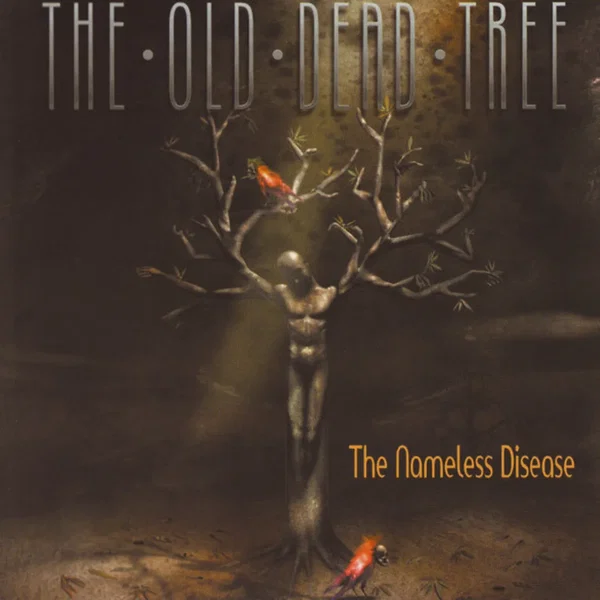 The Nameless Disease