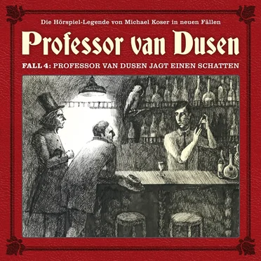 Professor van Dusen, Neuer Fall 04: Professor van Dusen jagt einen Schatten by Michael Koser - album cover