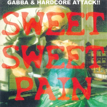 Sweet Sweet Pain by Various Artists - album cover