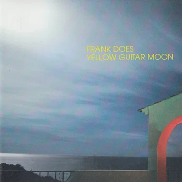 Yellow Guitar Moon by Frank Does - album cover