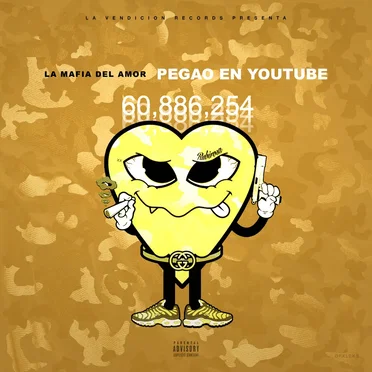 Pegao en YouTube by La Mafia del Amor - album cover