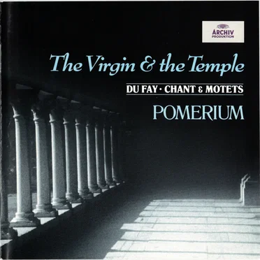 The Virgin and the Temple: Chant & Motets