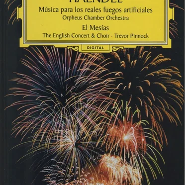 Música para los reales fuegos artificiales / Música acuática / El Mesías