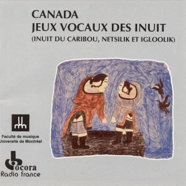 Canada: Jeux vocaux des Inuit by Various Artists - album cover
