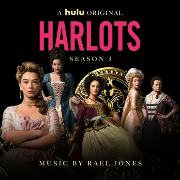 Harlots: Seasons 3 (Original Series Soundtrack)