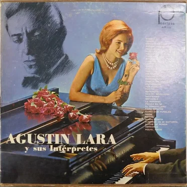 Agustín Lara y sus intérpretes by Various Artists - album cover