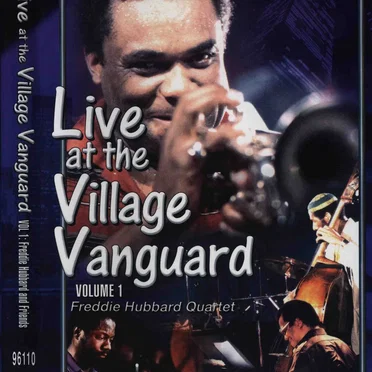 Live at the Village Vanguard, Volume 1: Freddie Hubbard and Friends