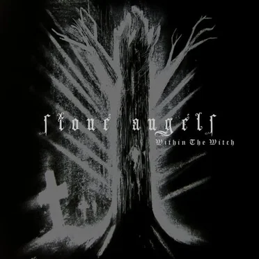 Within the Witch by Stone Angels - album cover