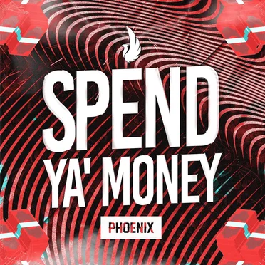 Spend Ya’ Money