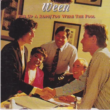 Piss Up a Rope / You Were the Fool