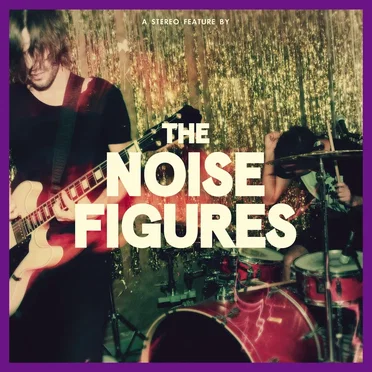 The Noise Figures by The Noise Figures - album cover