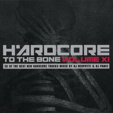 Hardcore to the Bone, Volume XI by Various Artists - album cover