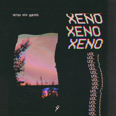 ÿ mix series vol 1. XENO