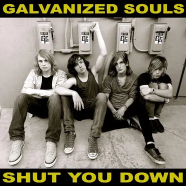 Shut You Down by Galvanized Souls - album cover