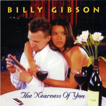 The Nearness of You by Billy Gibson - album cover