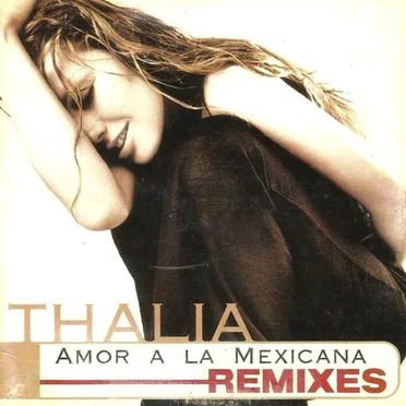Amor A La Mexicana (Remixes)