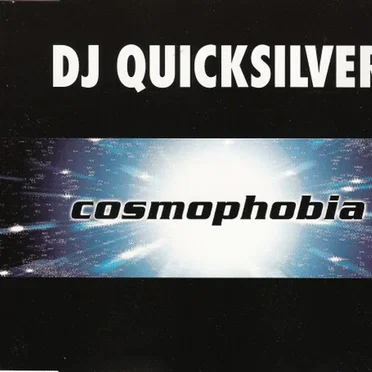 Cosmophobia by DJ Quicksilver - album cover