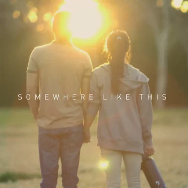 Somewhere Like This (Original Short Film Soundtrack) by Kenson Lee - album cover