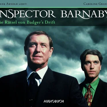 Inspector Barnaby: Die Rätsel von Badger’s Drift by Caroline Graham - album cover