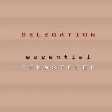 Delegation Essential