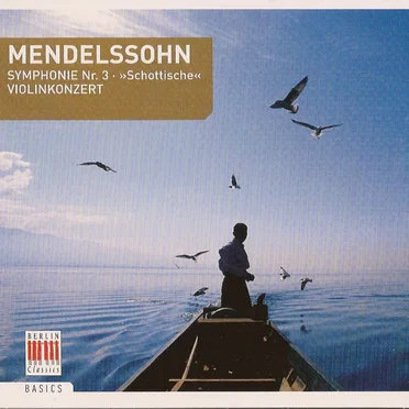 Symphonie Nr. 3 "Schottische" - Violinkonzert